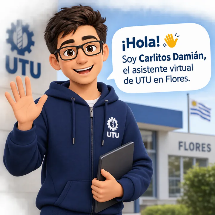 Carlitos Damián, la mascota: un joven con lentes y buzo azul de UTU que saluda y dice: ¡Hola! Soy Carlitos Damián, el asistente virtual de UTU en Flores.